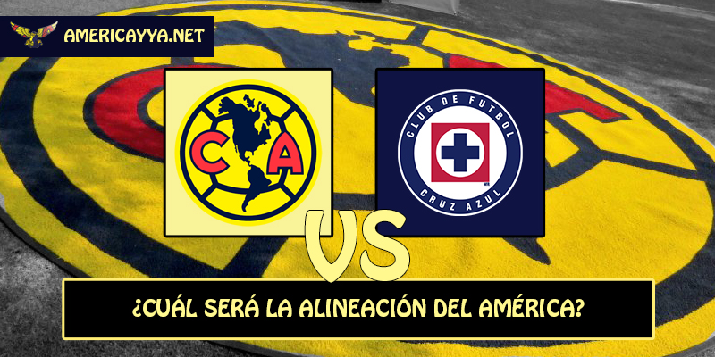 El 11 probable del América para buscar el boleto a la final del Clausura 2025