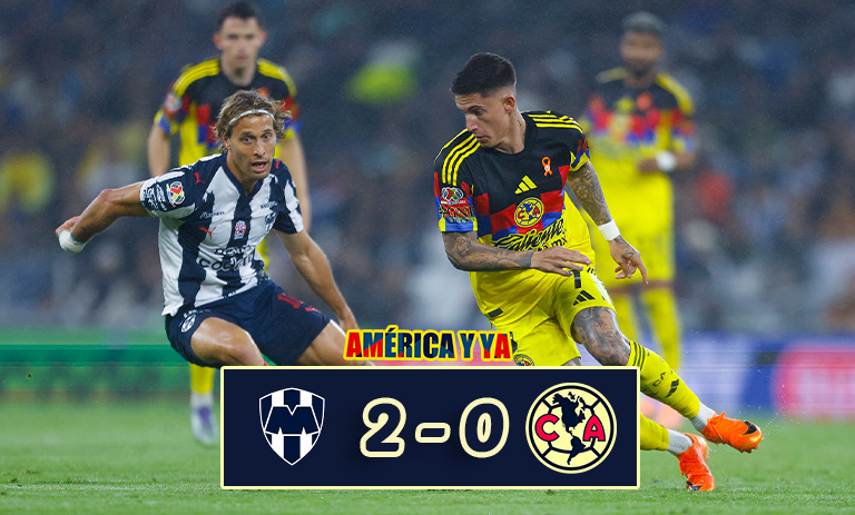 Monterrey 2-0 América – Las águilas al borde de la eliminación