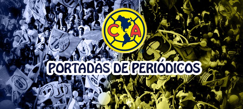 Portadas: Pumas 1-1 América – 07/12/18