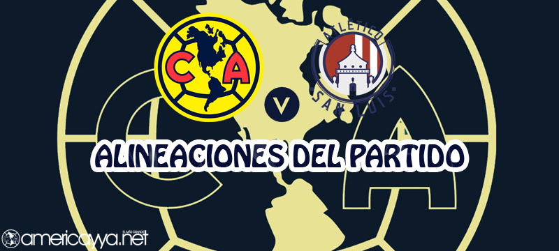 Alineaciones del América ante San Luis – J7 Guardianes 2020