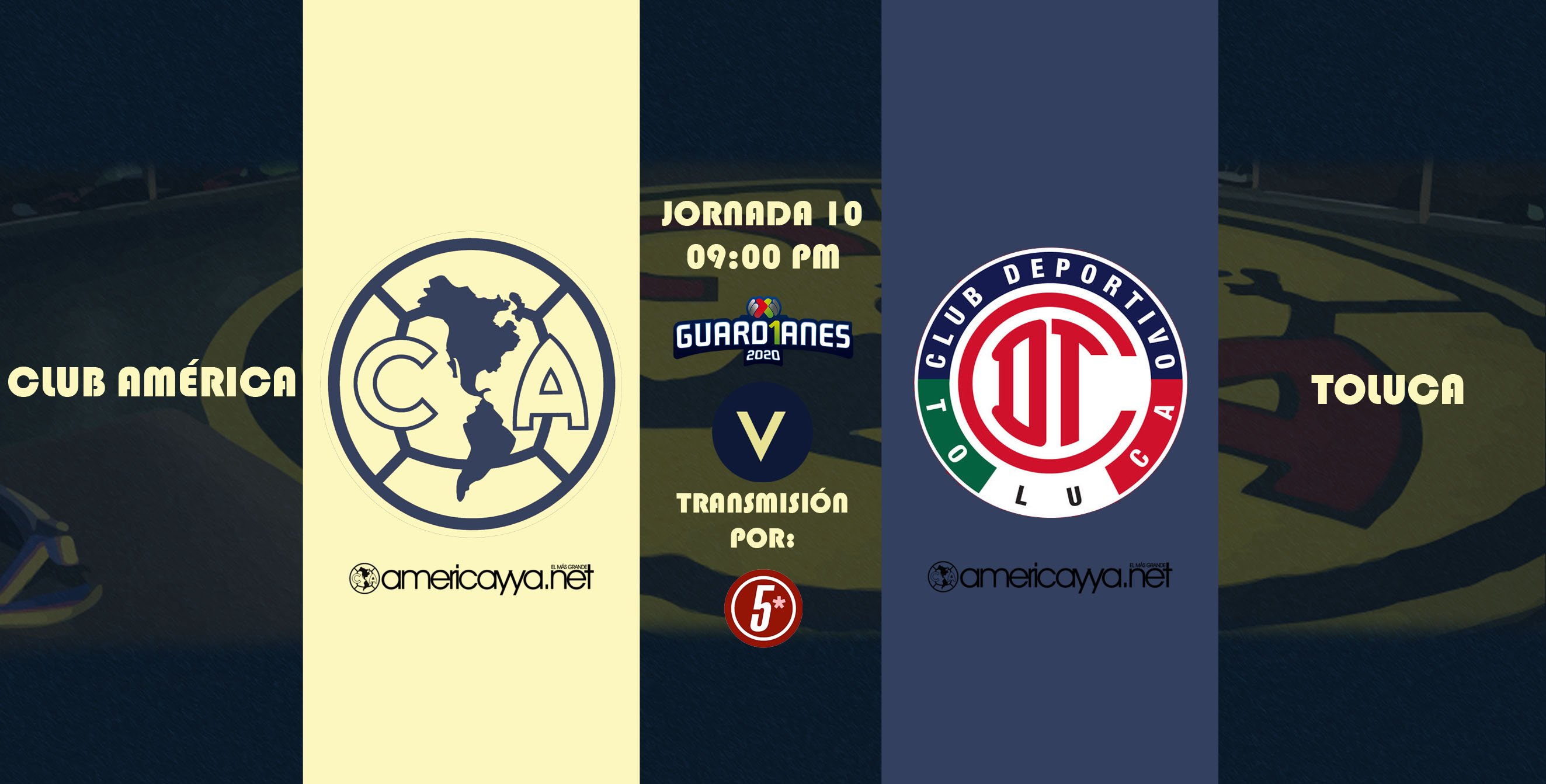 Previo: América recibe a Toluca en el Estadio Azteca – J10
