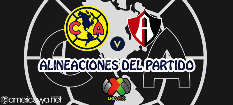Alineaciones del América ante Atlas