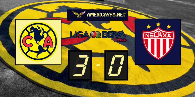 Femenil: América 3-0 Necaxa – Goleada en Coapa