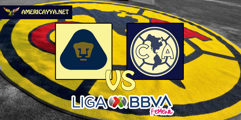 Femenil: Pumas vs América – El primer clásico del año