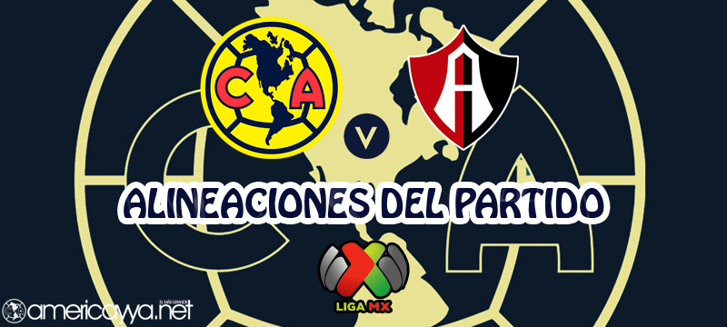 Alineaciones del América ante Atlas – J1 AP22
