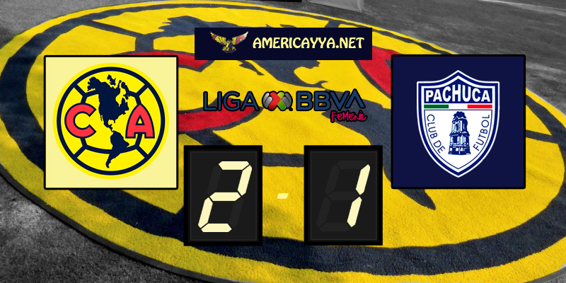 Femenil: América 2-1 Pachuca – Sufrida victoria en el Azteca