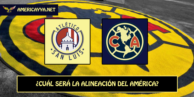 El 11 probable del América para debutar en el Apertura 2024