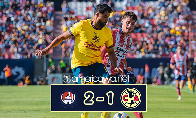 San Luis 2-1 América – América cae en su debut en el Apertura 2024