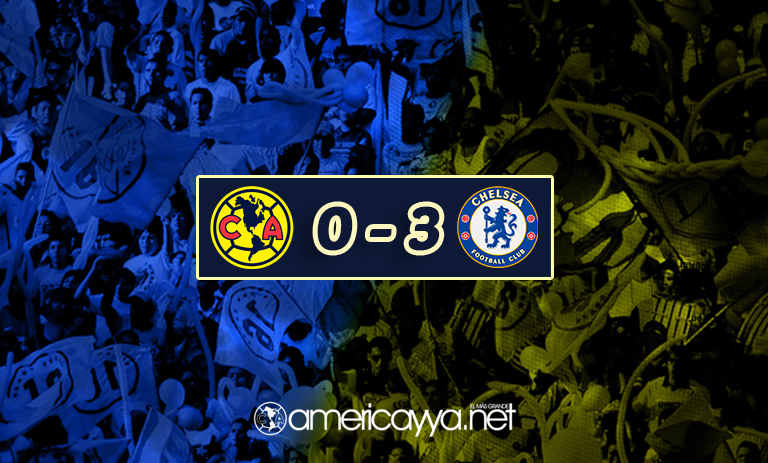 América 0-3 Chelsea – Dura caída ante el cuadro inglés