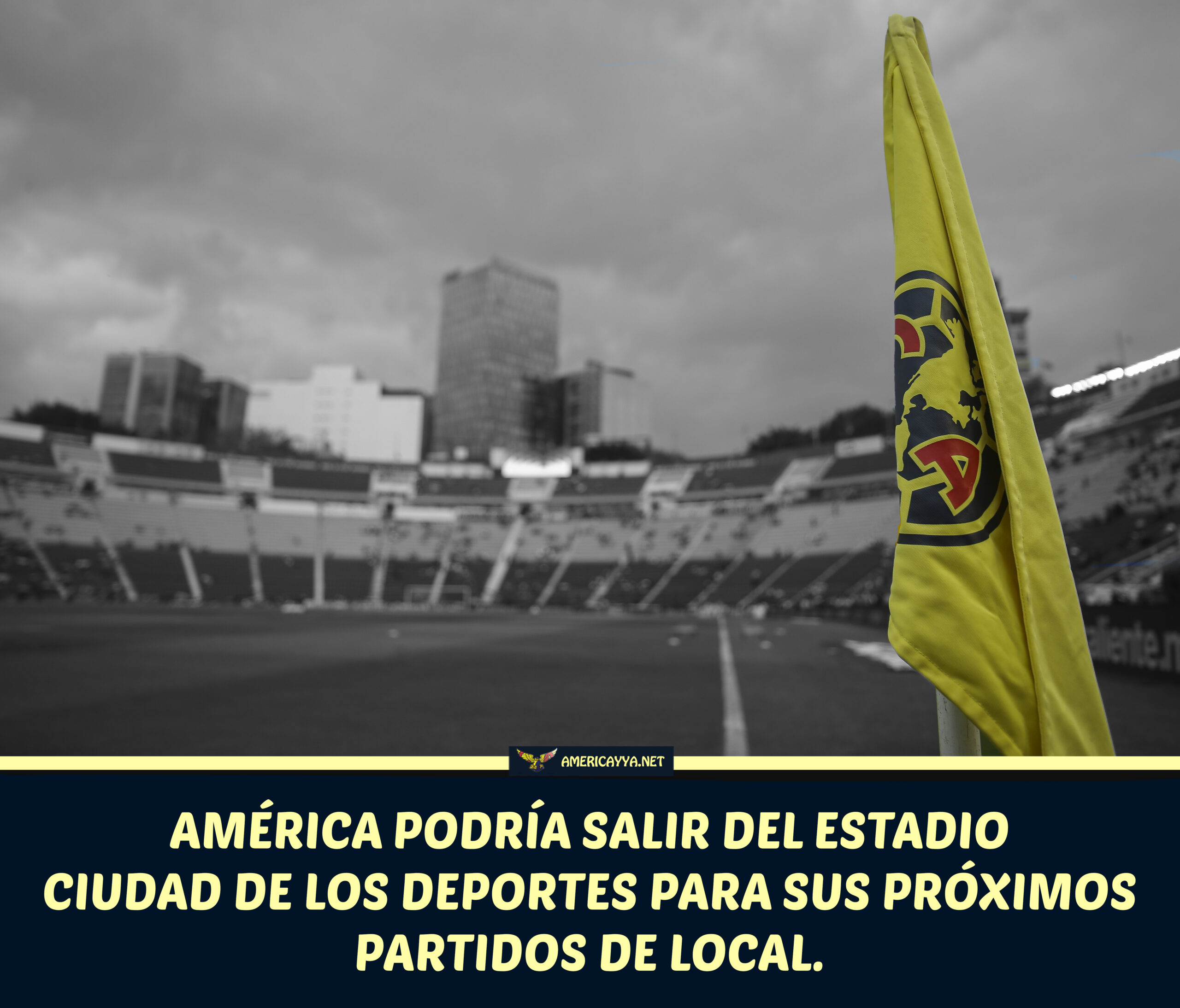 América podría cambiar de sede para sus partidos como local