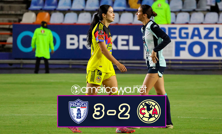 América Femenil cae ante Pachuca y pierde el invicto