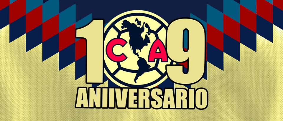 El Club América está celebrando el 109 aniversario