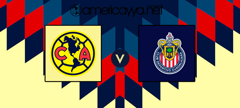 Chivas vs América – ¿Cuándo y por dónde ver en vivo?