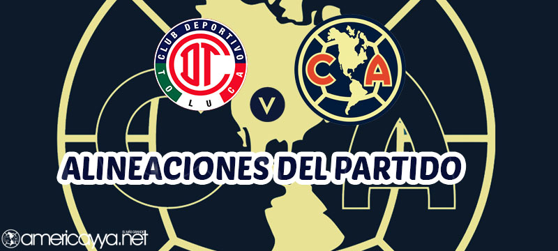 Listas las alineaciones para el Toluca vs América Femenil