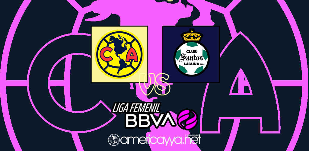Santos vs América Femenil – ¿Cuándo y por dónde ver en vivo?