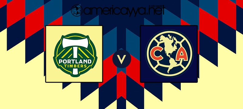 Portland vs Club América – ¿Cuándo y por dónde ver en vivo?